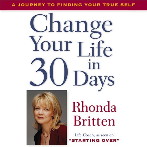 Change Your Life in 30 Days