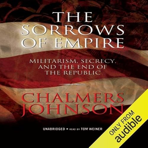 The Sorrows of Empire