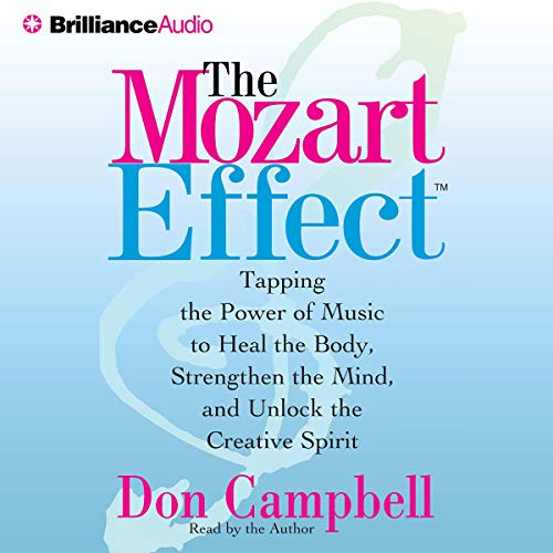 The Mozart Effect by Don Campbell