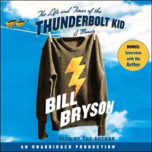 The Life and Times of the Thunderbolt Kid