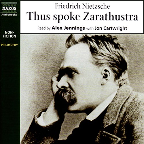 Thus Spoke Zarathustra by Fredrich Nietzsche
