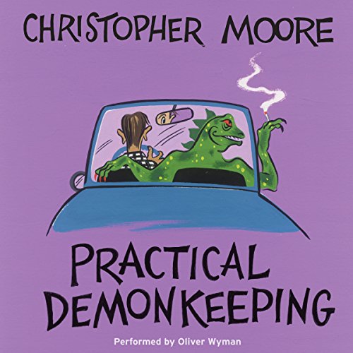 Practical Demonkeeping by Christopher Moore
