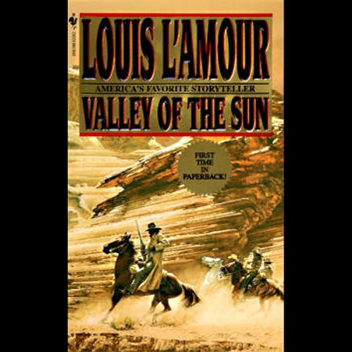 Valley of the Sun by Louis L'Amour