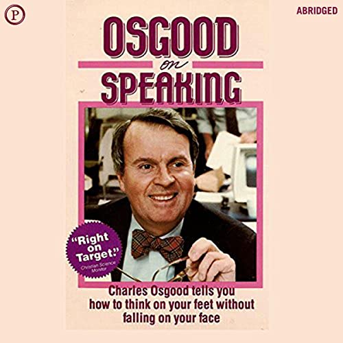 Osgood on Speaking by Charles Osgood
