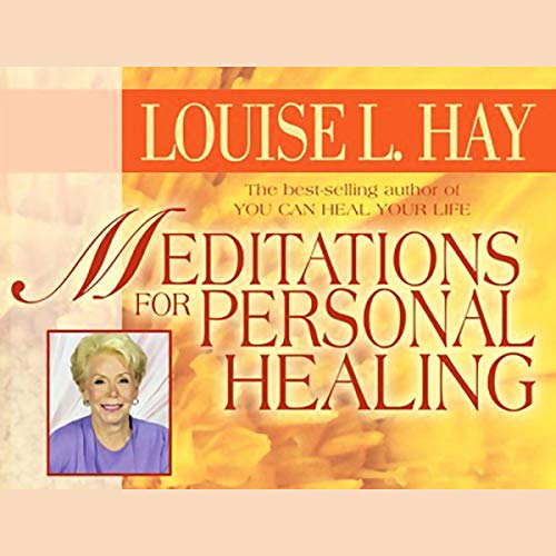 Meditations for Personal Healing