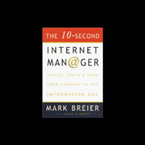 The 10-Second Internet Manager by Mark Breier