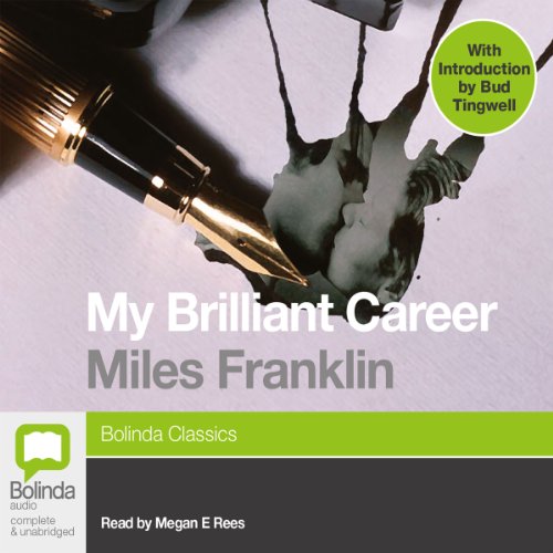 My Brilliant Career by Miles Franklin