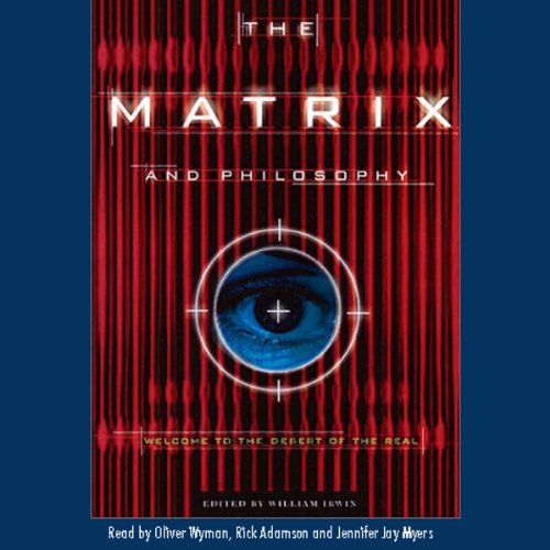 The Matrix and Philosophy