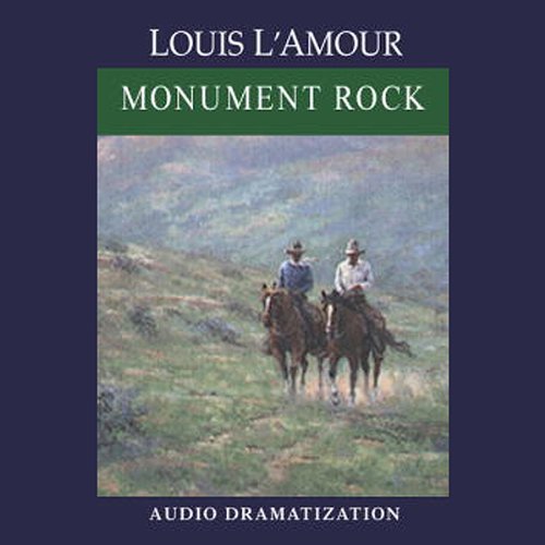 Monument Rock by Louis L'Amour