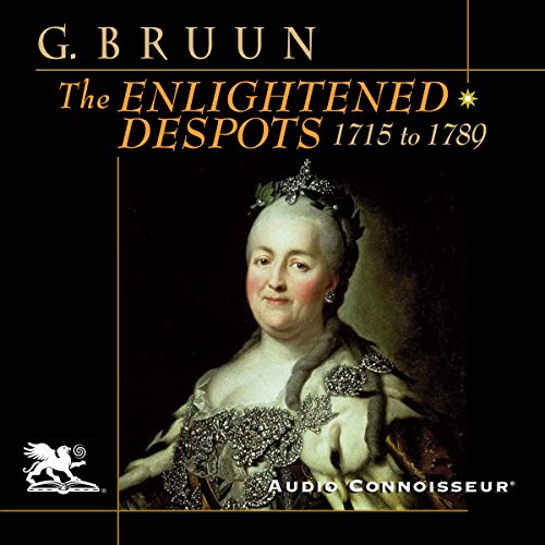 The Enlightened Despots by Geoffrey Bruun