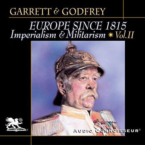 Europe Since 1815, Volume 2 by Mitchell Garrett