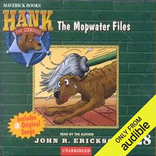 The Mopwater Files by John R. Erickson