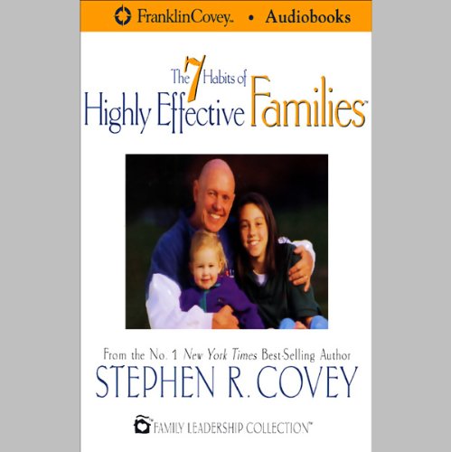 7 Habits of Highly Effective Families