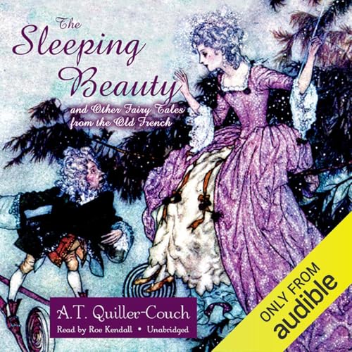 The Sleeping Beauty and Other Fairy Tales from the Old French