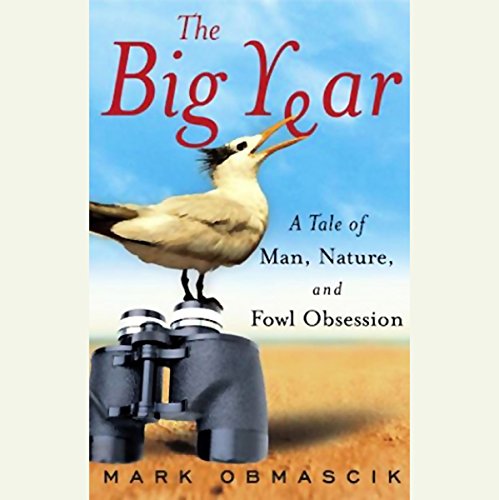 The Big Year by Mark Obmascik