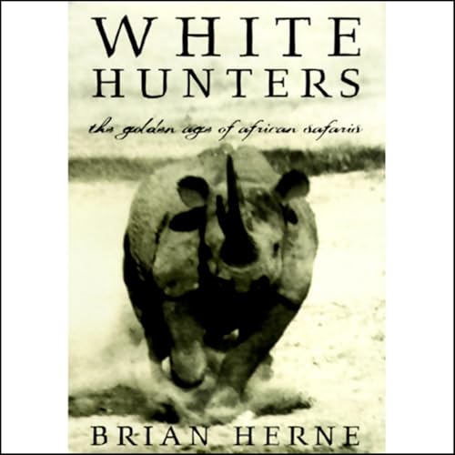 White Hunters by Brian Herne
