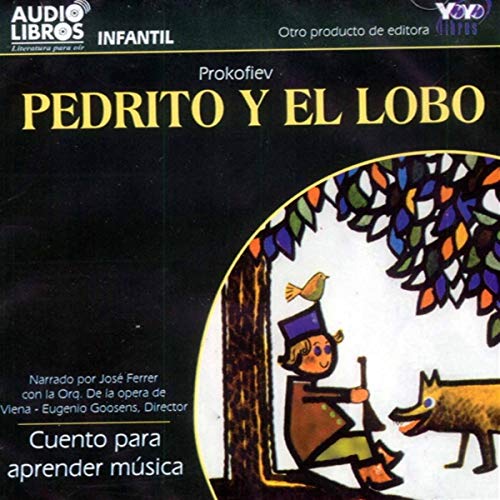 Pedrito y el Lobo [Peter and the Wolf] by Prokofiev