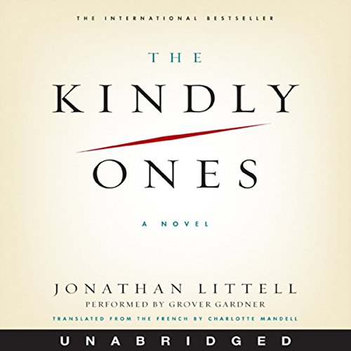 The Kindly Ones by Jonathan Littell
