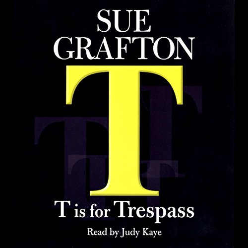 T Is For Trespass