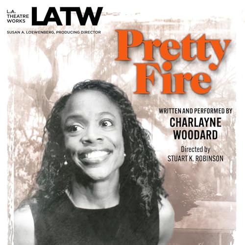 Pretty Fire by Charlayne Woodard