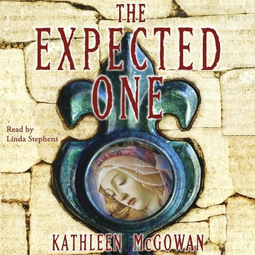 The Expected One by Kathleen McGowan