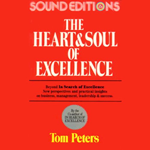 The Heart and Soul of Excellence