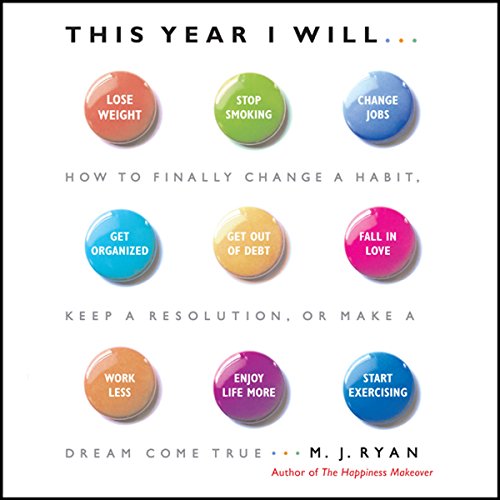 This Year I Will by M. J. Ryan