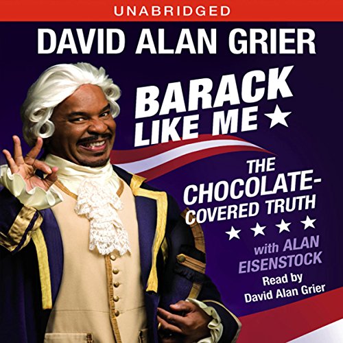 Barack Like Me by David Alan Grier