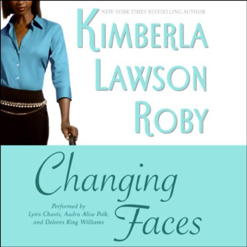 Changing Faces by Kimberla Lawson Roby
