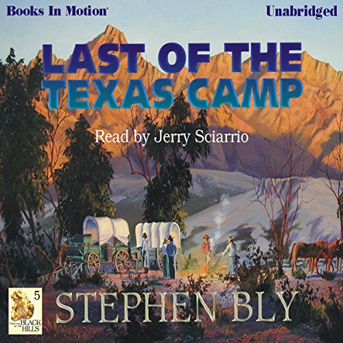 Last of the Texas Camp