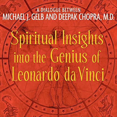 Spiritual Insights Into the Genius of Leonardo da Vinci