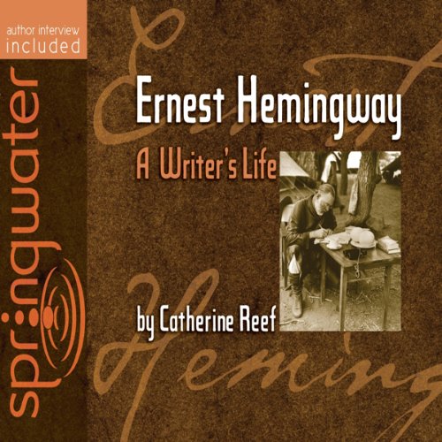 Ernest Hemingway by Catherine Reef