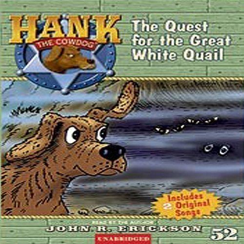 The Quest for the Great White Quail by John R. Erickson