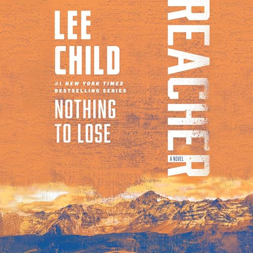 Nothing to Lose by Lee Child