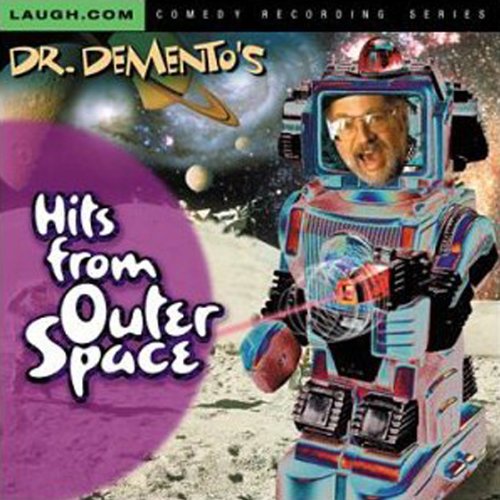 Dr. Demento's Hits from Outer Space by Dr. Demento