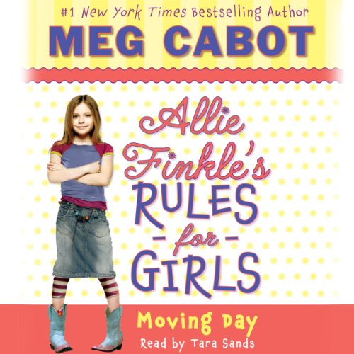 Moving Day (Allie Finkle's Rules for Girls #1) by Meg Cabot