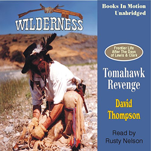 Tomahawk Revenge by David Thompson