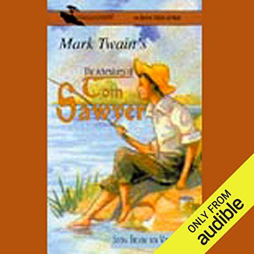 The Adventures of Tom Sawyer (Dramatized) by Mark Twain