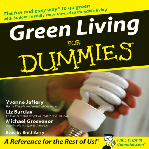 Green Living for Dummies by Liz Barclay