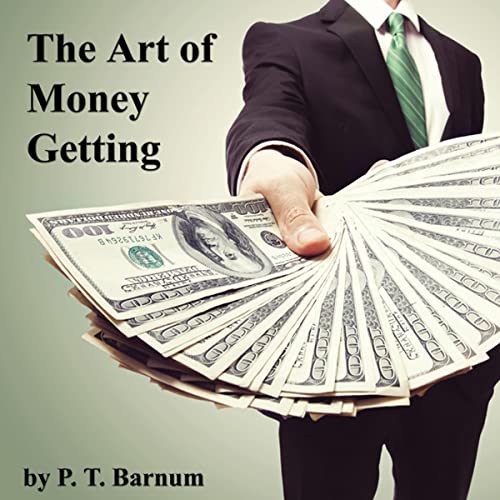 The Art of Money Getting