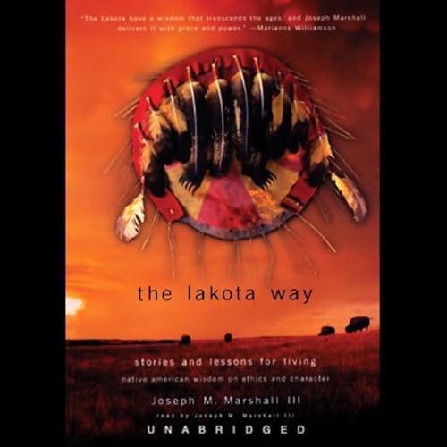 The Lakota Way by Joseph M. Marshall