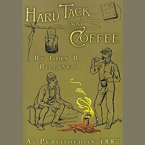 Hard Tack and Coffee