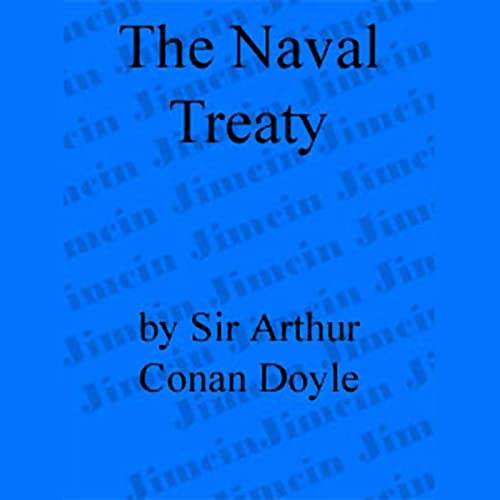 The Adventure of the Naval Treaty