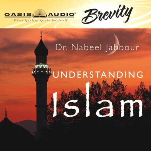 Understanding Islam by Nabeel Jabbour