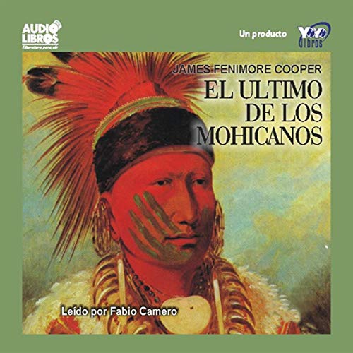 El Ultimo de los Mohicanos [The Last of the Mohicans]