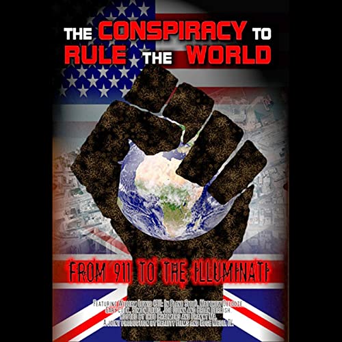 The Conspiracy to Rule the World