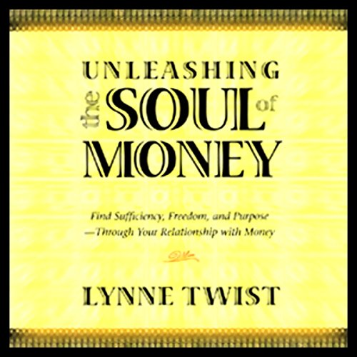 Unleashing the Soul of Money