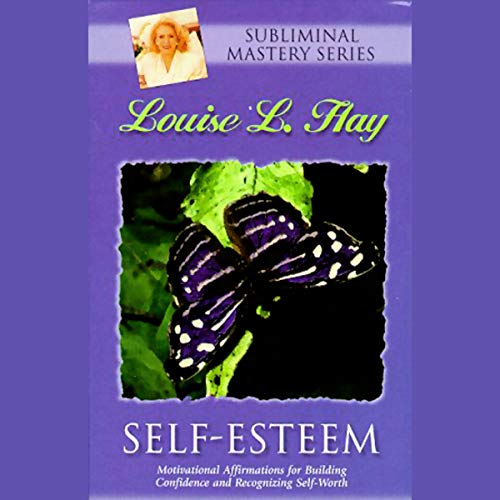 Self-Esteem Affirmations by Louise Hay