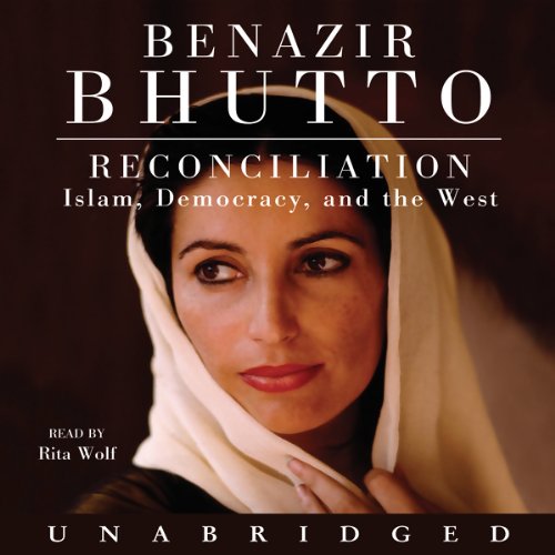 Reconciliation by Benazir Bhutto