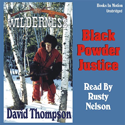 Black Powder Justice by David Thompson